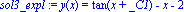 sol3_expl := y(x) = tan(x+_C1)-x-2